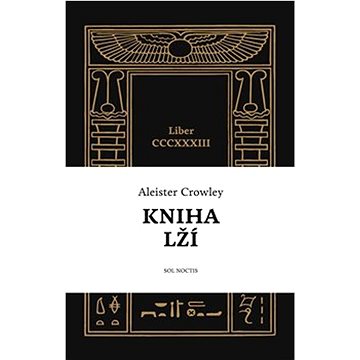 

Kniha lží: Liber CCCXXXIII