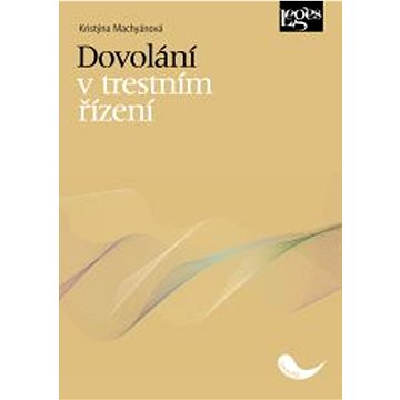

Dovolání v trestním řízení