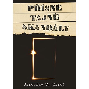 

Přísně tajné skandály