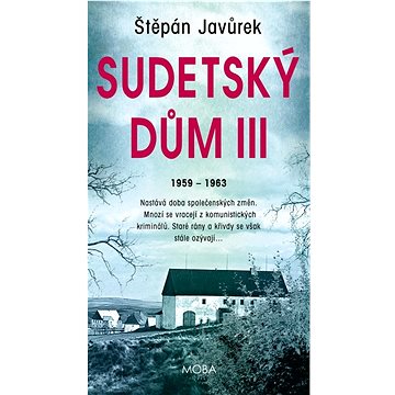 

Sudetský dům III: 1959 - 1963
