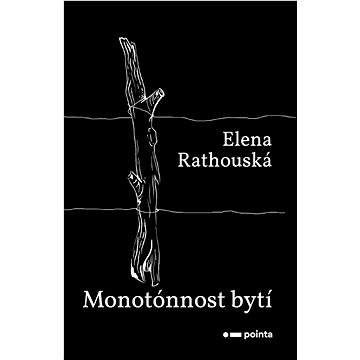 

Monotónnost bytí