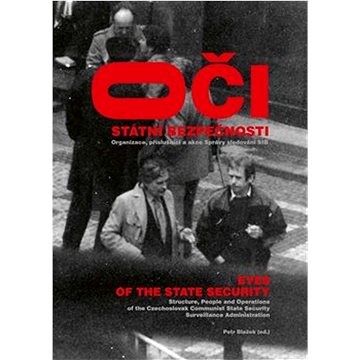 

Oči Státní bezpečnosti: Eyes of the State Security