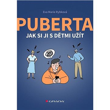 

Puberta: Jak si ji s dětmi užít