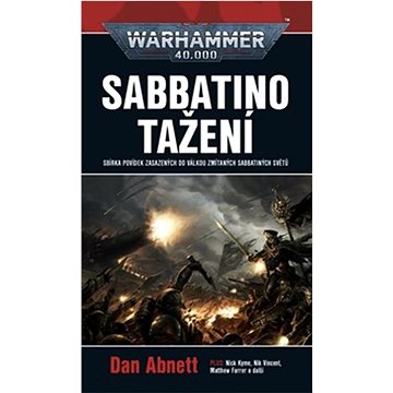 

Sabbatino tažení: Warhammer 40 000