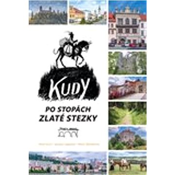 

Kudy po stopách Zlaté stezky