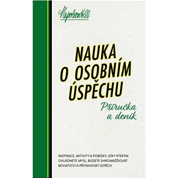 

Nauka o osobním úspěchu: Příručka a deník