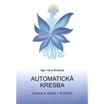 

Automatická kresba: Cesta k sobě i druhým