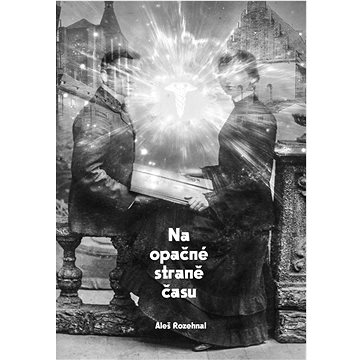 

Na opačné straně času