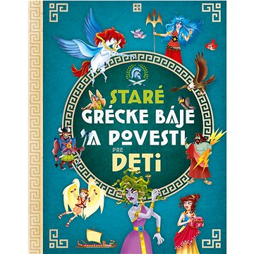 

Staré grécke báje a povesti pre deti