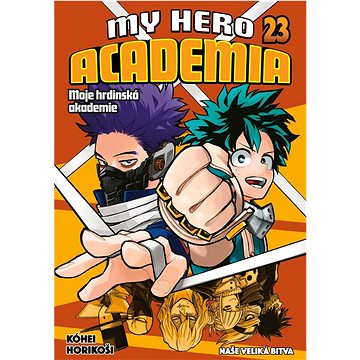 

My Hero Academia Moje hrdinská akademie