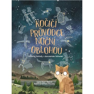 

Kočičí průvodce noční oblohou: Pozoruj hvězdy s kocourem Felixem!