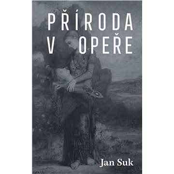 

Příroda v opeře