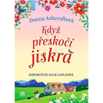 

Když přeskočí jiskra