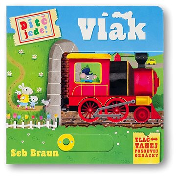 

Dítě jede! Vlak