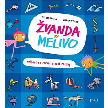 

Žvanda a Melivo: Cvičení na rozvoj slovní zásoby