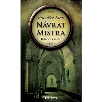 

Návrat mistra: Historický román