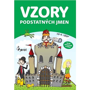 

Vzory podstatných jmen: od 4.třídy