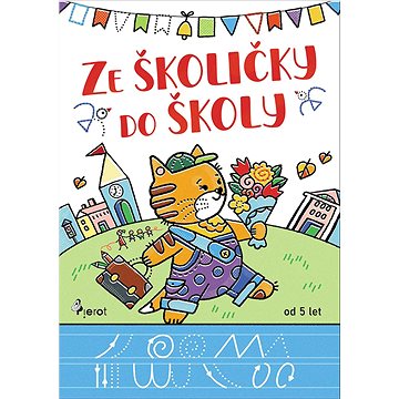 

Ze školičky do školy: od 5 let