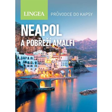 

Neapol a pobřeží Amalfi