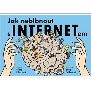 

Jak neblbnout s INTERNETem