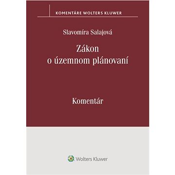 

Zákon o územnom plánovaní: Komentár