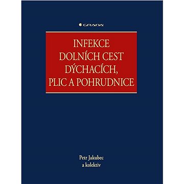 

Infekce dolních cest dýchacích, plic a pohrudnice