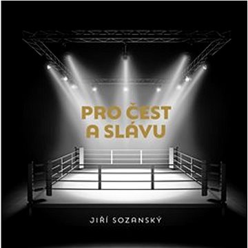 

Pro čest a slávu