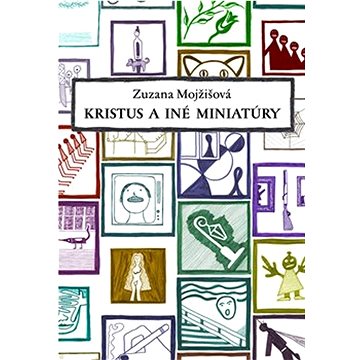 

Kristus a iné miniatúry