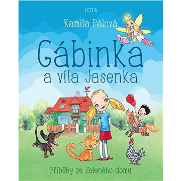 

Gábinka a víla Jasenka