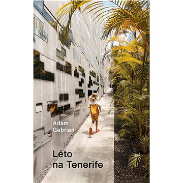 

Léto na Tenerife
