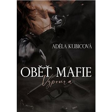 

Oběť mafie: Vzpoura