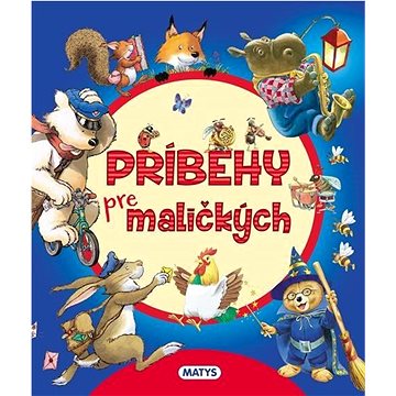 

Príbehy pre maličkých