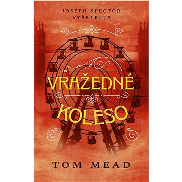 

Vražedné koleso