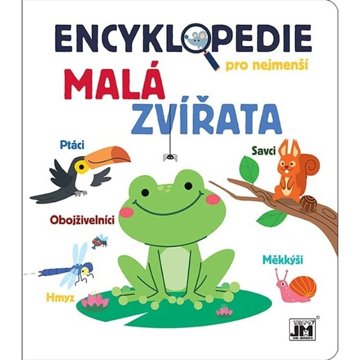 

Encyklopedie pro nejmenší Malá zvířata