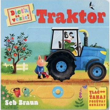 

Dieťa sa vezie! Traktor