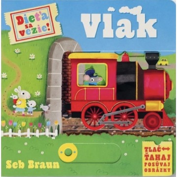 

Dieťa sa vezie! Vlak
