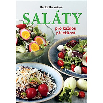 

Saláty pro každou příležitost