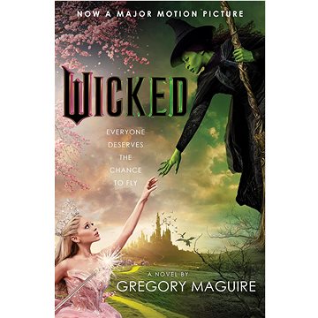 

Wicked. Movie Tie-In: The Life and Times of the Wicked Witch of the West