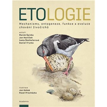 

Etologie: Mechanismy, ontogeneze, funkce a evoluce chování živočichů