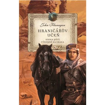 

Hraničářův učeň Výkupné za Eraka: Kniha pátá