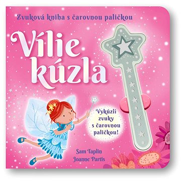

Vílie kúzla: Zvuková kniha s čarovnou paličkou