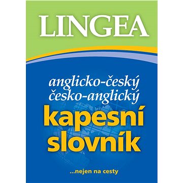 

Anglicko-český česko-anglický kapesní slovník: ...nejen na cesty