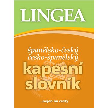 

Španělsko-český česko-španělský kapesní slovník: ...nejen na cesty