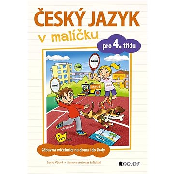 

Český jazyk v malíčku pro 4. třídu