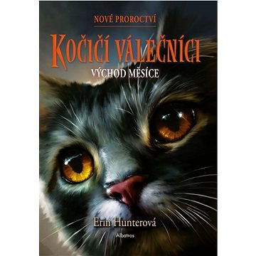 

Kočičí válečníci Nové proroctví Východ měsíce