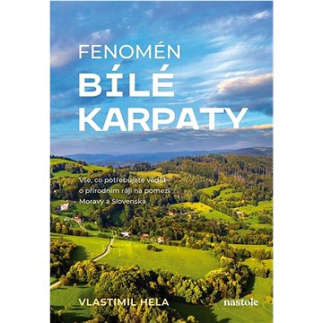 

Fenomén Bílé Karpaty