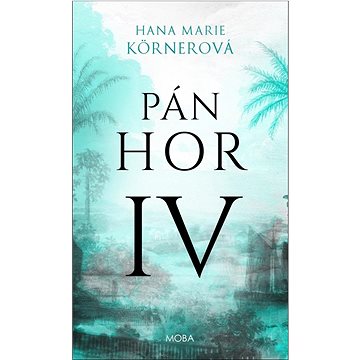 

Pán hor IV