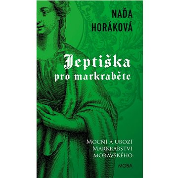 

Jeptiška pro markrabětě