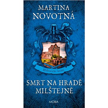 

Smrt na hradě Milštejně