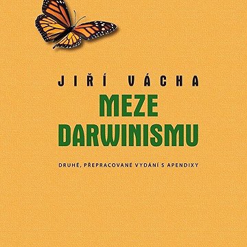 

Meze darwinismu: Druhé, přepracované vydání s apendixy